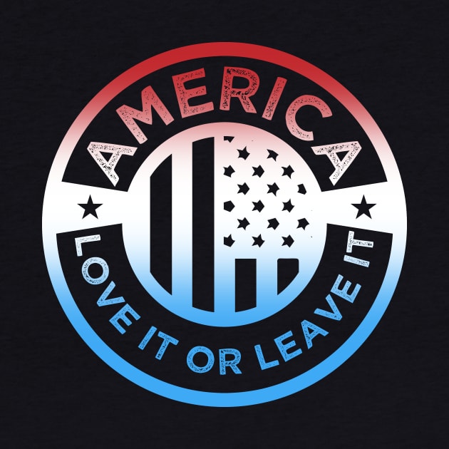 America Love it or Leave it by Bobtees